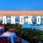 Best Hotels in Bangkok With Rooftop Bars, Infinity Pools, and City Views