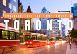 Essential Tips for First-Timers in Toronto