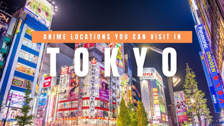 Real Anime Locations You Can Visit in Tokyo