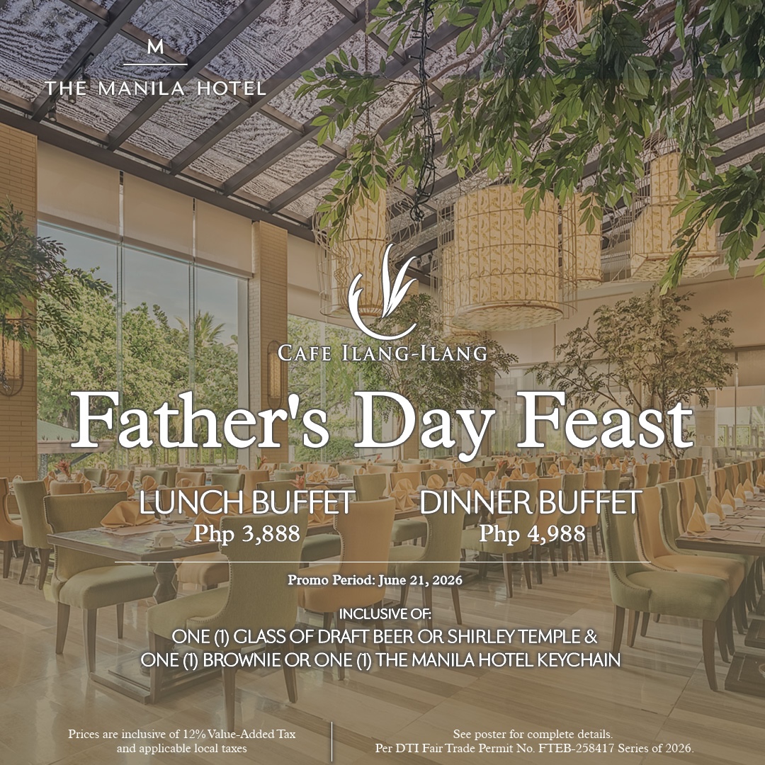 Celebrate Father’s Day at The Manila Hotel: Refined Dining and Thoughtful Treats