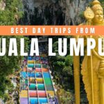 Best Day Trips from Kuala Lumpur