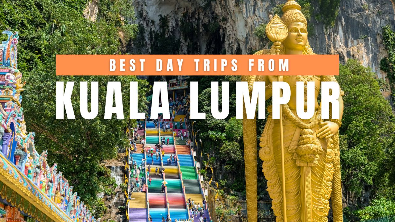 Best Day Trips from Kuala Lumpur