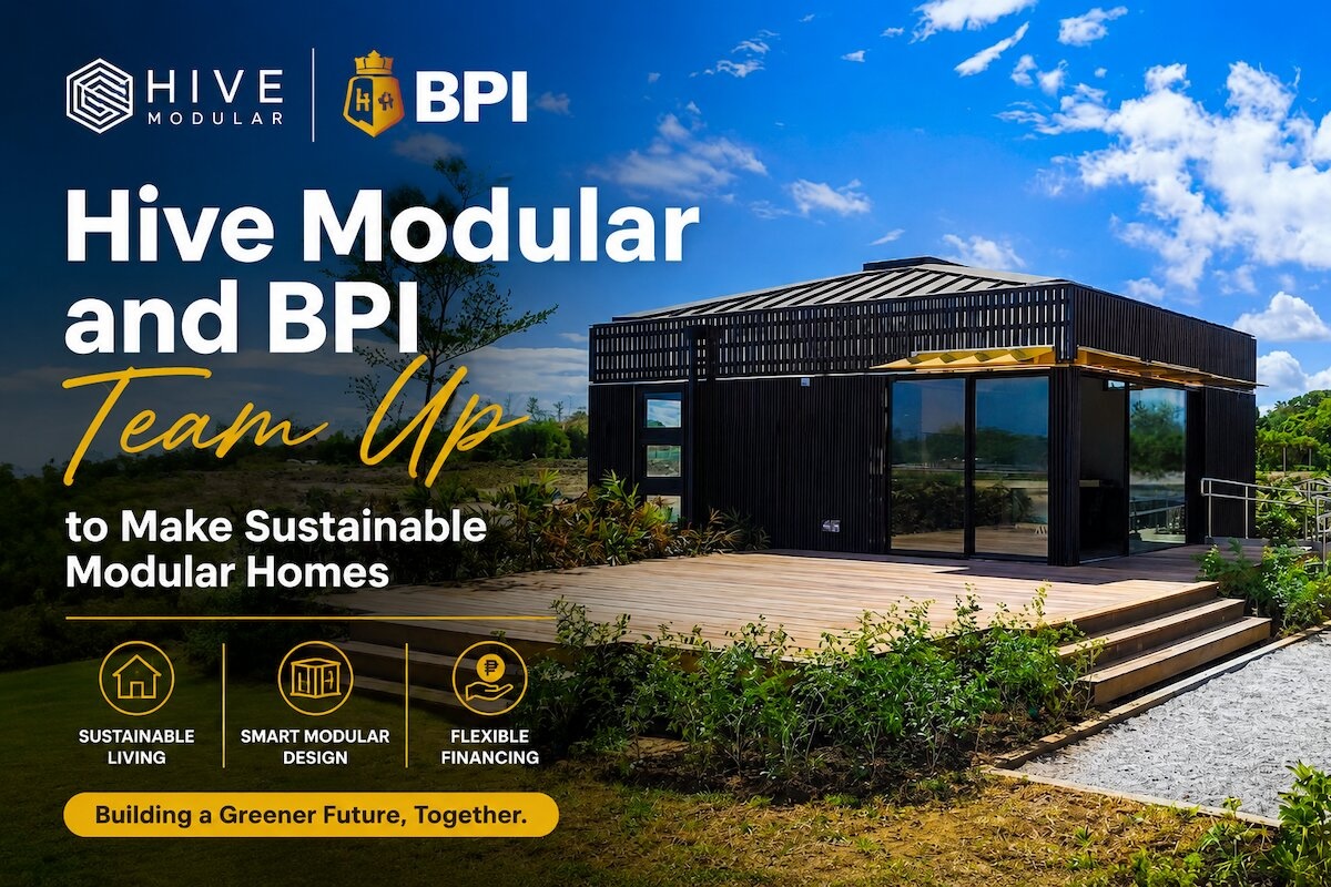 Hive Modular and BPI Team Up to Make Sustainable Modular Homes More Accessible for Filipinos