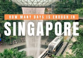 How Many Days in Singapore Is Enough