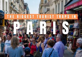 The Biggest Tourist Traps in Paris
