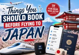 Things You Should Book Before Flying to Japan