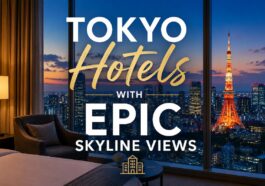 Tokyo Hotels With Epic Skyline Views