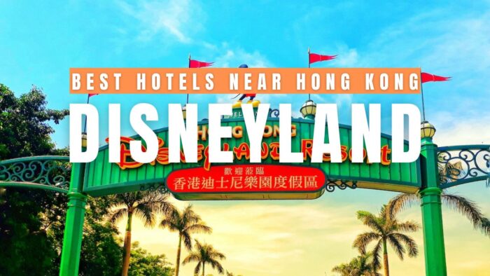 Best Hotels Near Hong Kong Disneyland