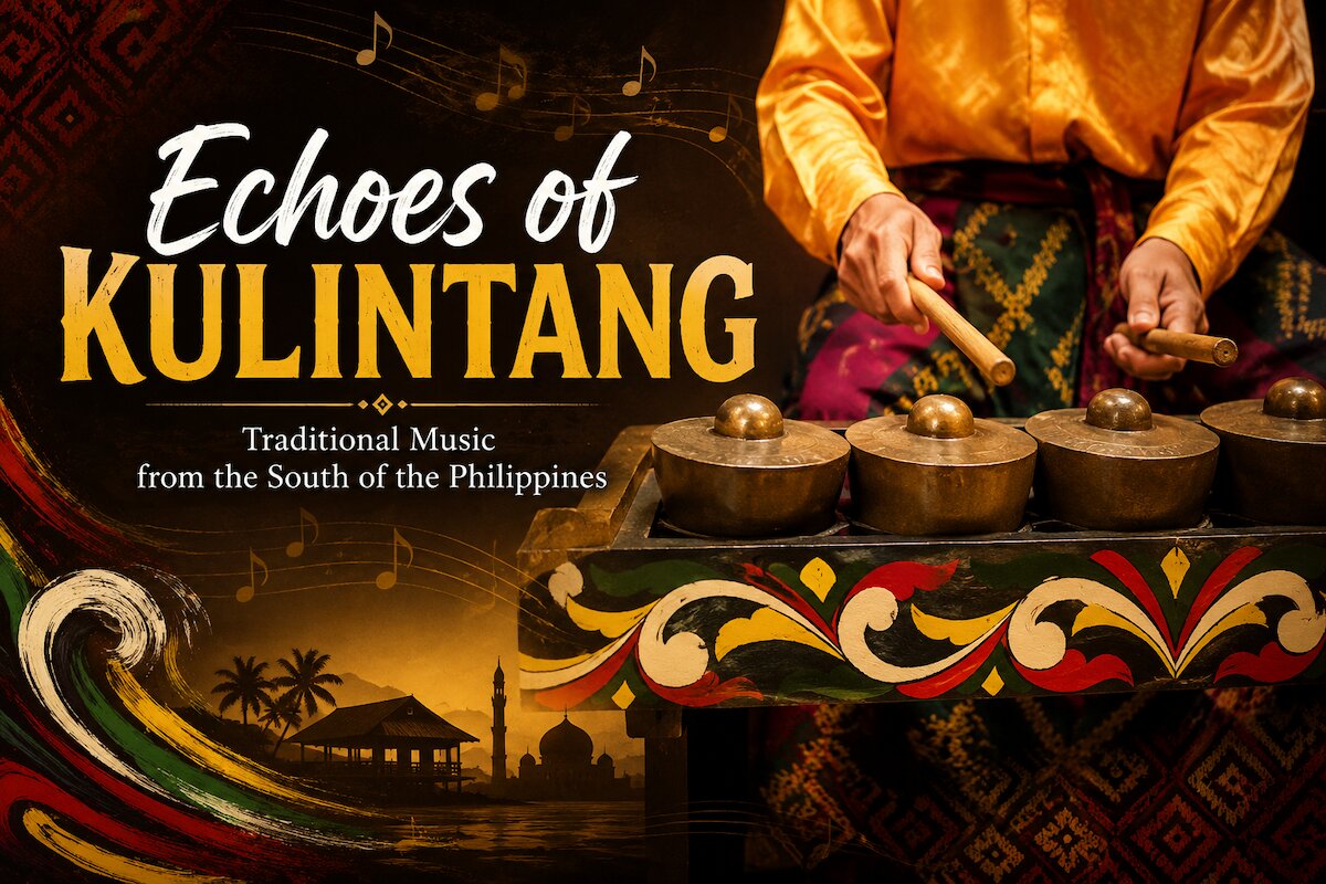 Echoes of Kulintang — Traditional Music from the South