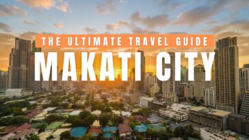 Makati City Travel Guide