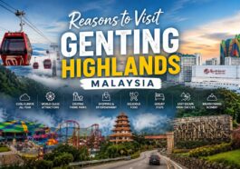 Reasons to Visit Genting Highlands, Malaysia