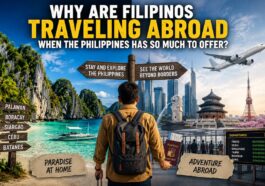 Why Are Filipinos Traveling Abroad When the Philippines Has So Much to Offer?