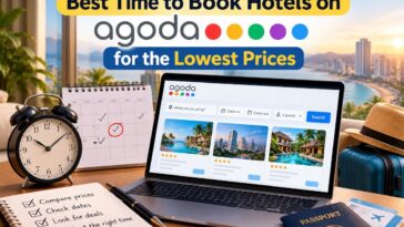 Best Time to Book Hotels on Agoda for the Lowest Prices