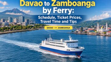 Davao to Zamboanga by Ferry: Schedule, Ticket Prices, Travel Time and Tips